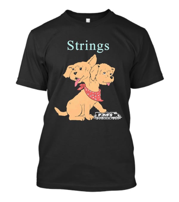 Strings Two Headed Dog PMFS T-Shirt