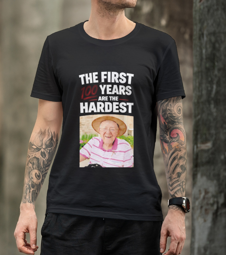 The First 100 Years Are The Hardest With Smiling Elderly Man T-Shirt