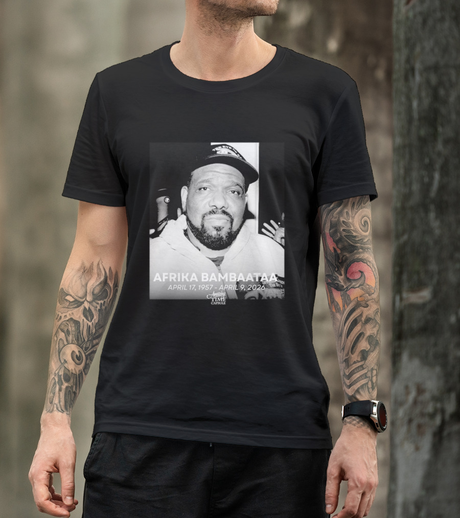 Afrika Bambaataa April 17 1957 April 9 2026 Time Capsule T-Shirt