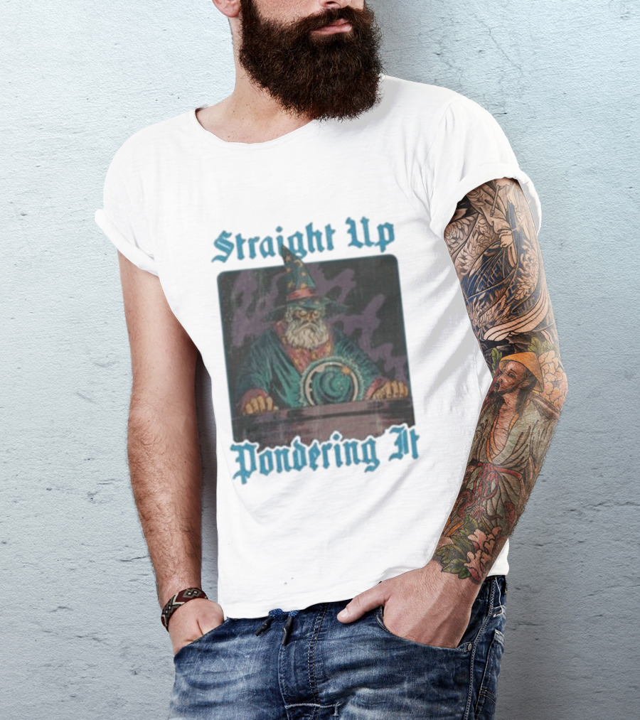 Straight Up Pondering It Chezaidan Wizard With Crystal Ball T-Shirt