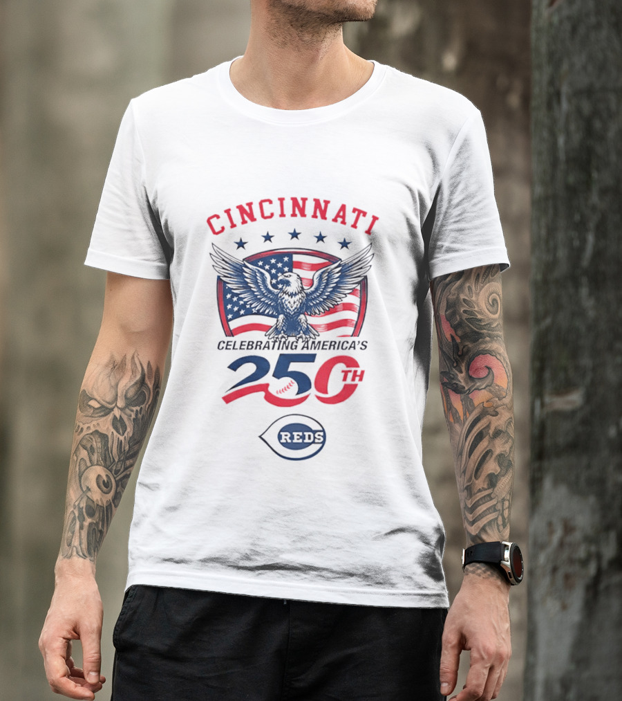 Cincinnati Celebrating America's 250th Anniversary 1776 2026 Reds American Flag Eagle T-Shirt