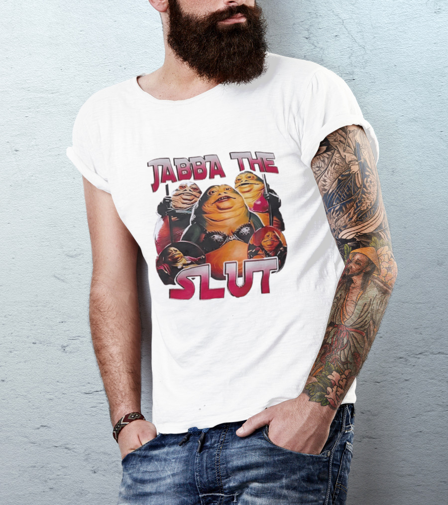 Jabba The Slut Star War Parody Character Fun T-Shirt