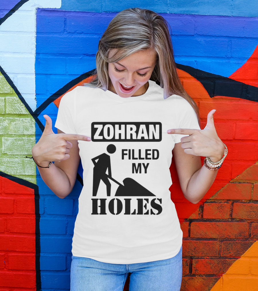 Zohran Filled My Holes T-Shirt