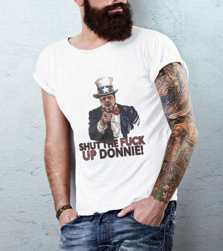 Walter Sobchak Shut The Fuck Up Donnie Uncle Sam T-Shirt