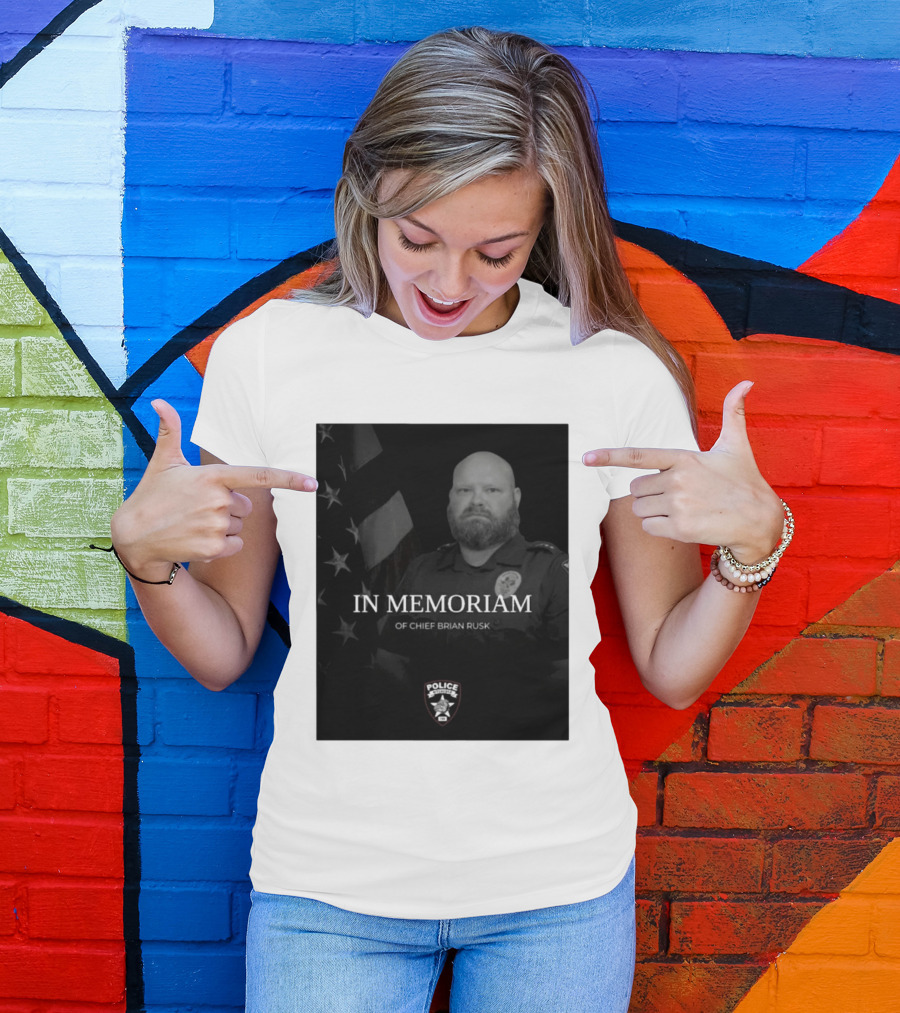 In Memoriam Of Chief Brian Rusk Police Service Honor American Flag T-Shirt