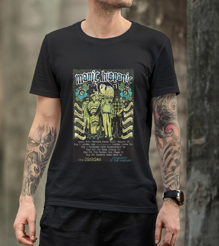 Manic Hispanic 2026 Tour With Concert Dates And Locations T-Shirt