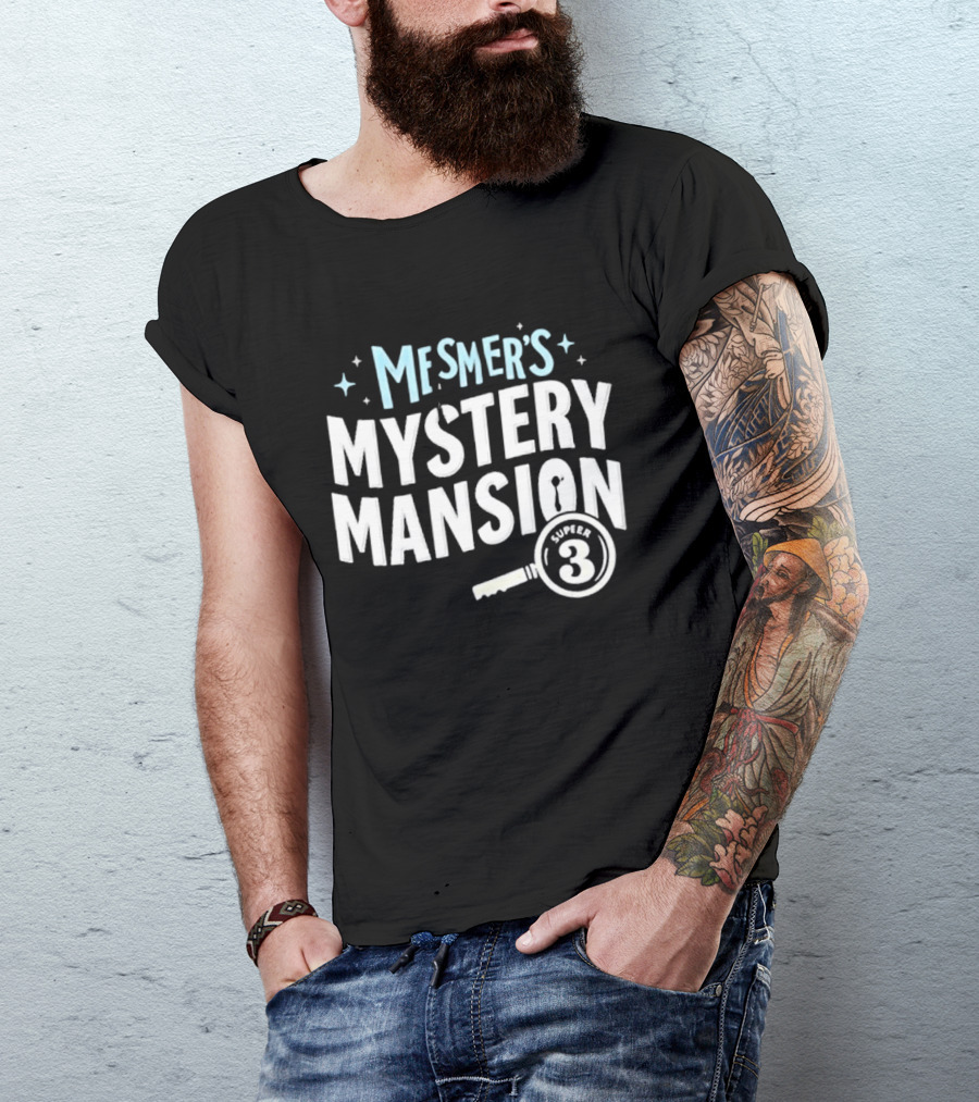 Mesmers Mystery Mansion Supe 3 The Boys Season 5 T-Shirt