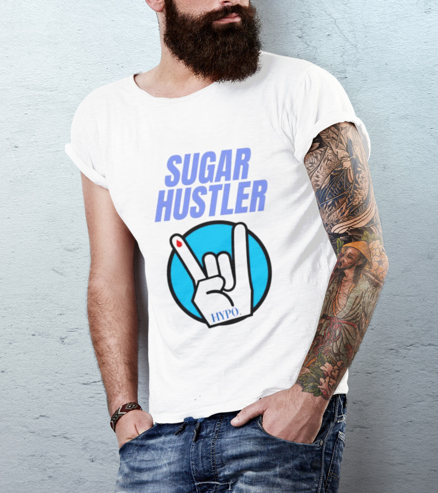 SUGAR HUSTLER HYPO Hand Gesture T-Shirt