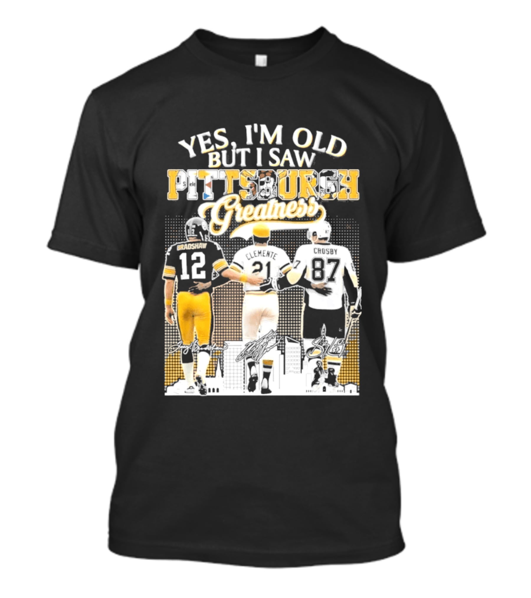 Yes I'm Old But I Saw Pittsburgh Greatness Football Legends 12 82 87 Vintage Players T-Shirt