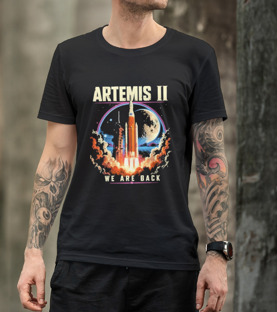 NASA Artemis II We Are Back Rocket Launch Moon Mission T-Shirt