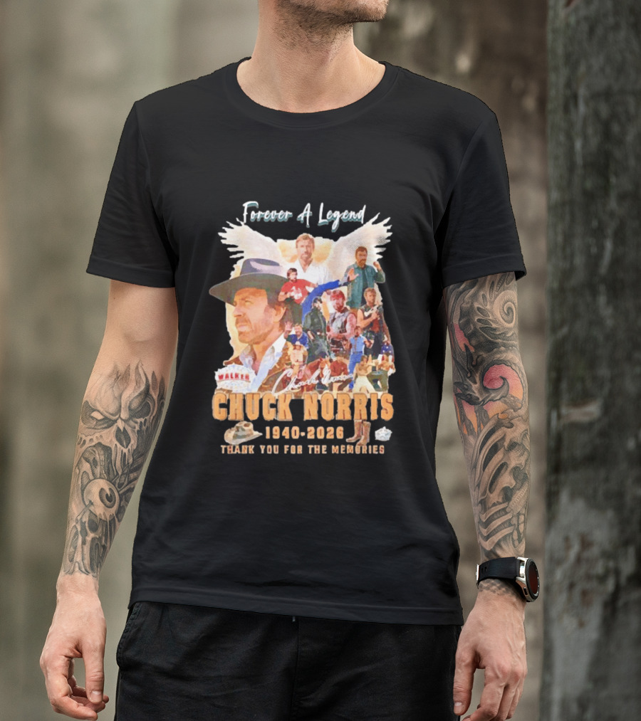 Forever A Legend Chuck Norris Thank You For The Memories 1940 2026 T-Shirt