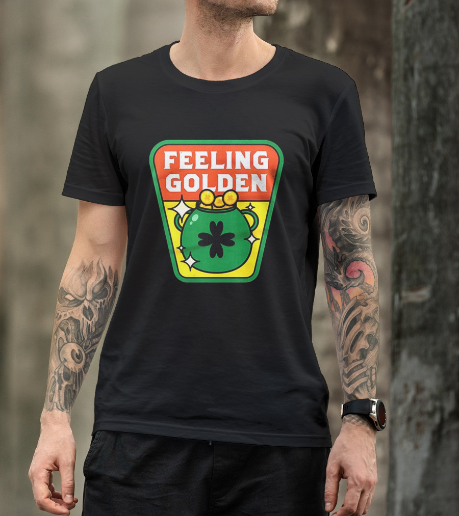 Feeling Golden Pot Of Gold St. Patrick's Day T-Shirt