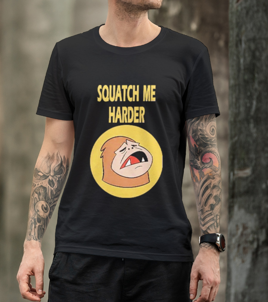 Squatch Me Harder Bigfoot Meme Funny Cartoon Face Yellow Circle T-Shirt