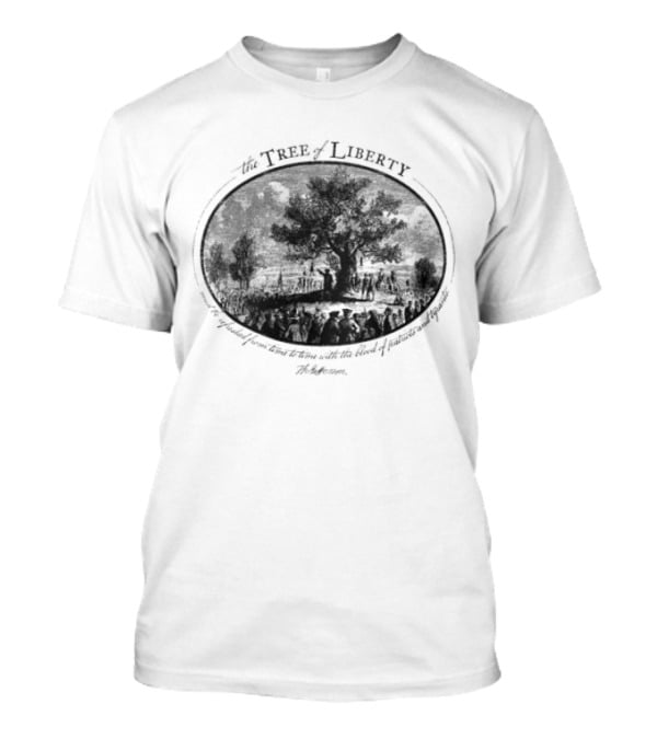 Thomas Jefferson Tree Of Liberty Political Philosophy T-Shirt
