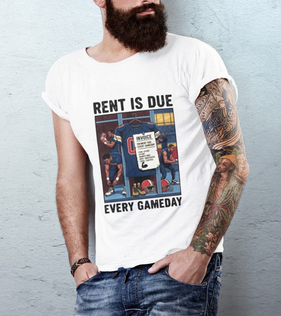 Rent Is Due Every Gameday Football Locker Room Motivation Jersey Invoice T-Shirt