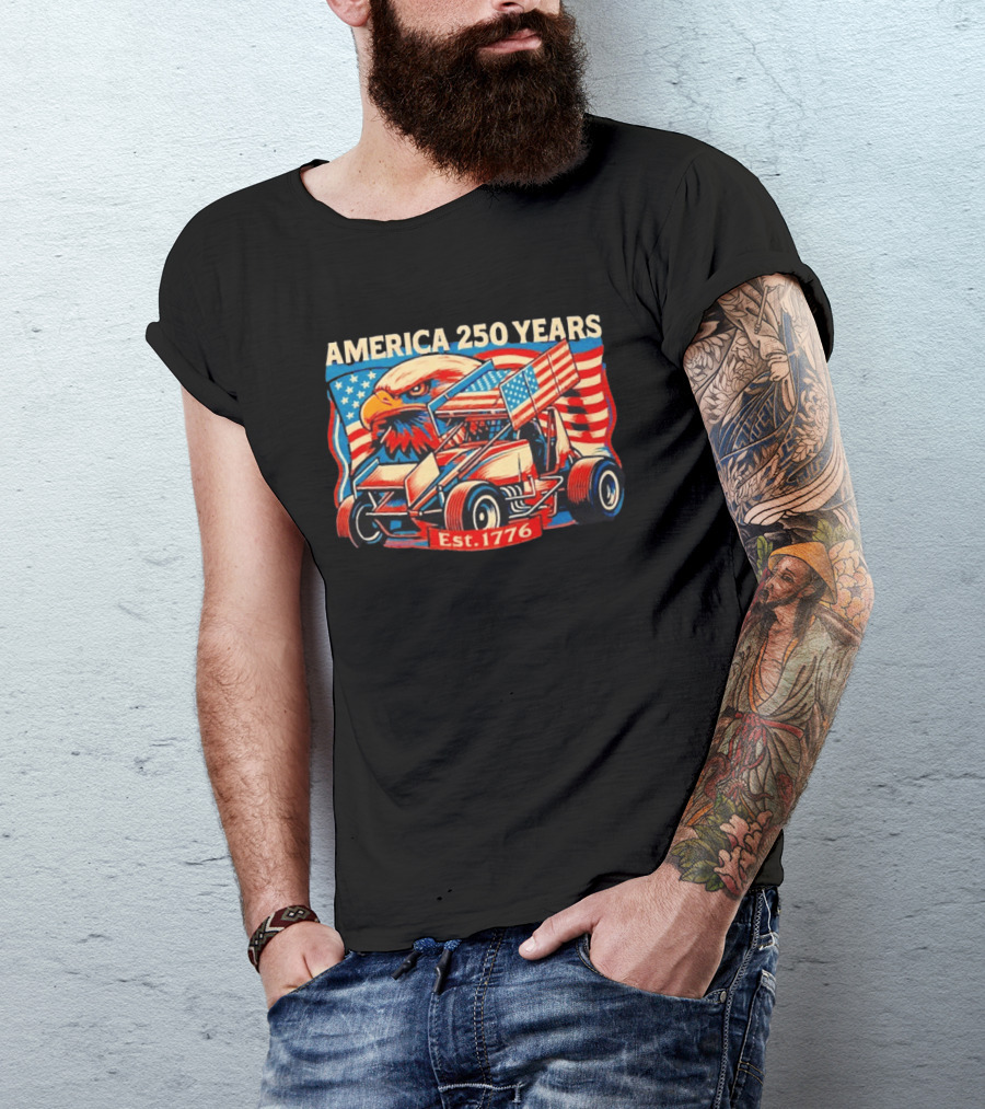 America 250 Years Est 1776 Eagle Winged Sprint Car With Flag Motif T-Shirt