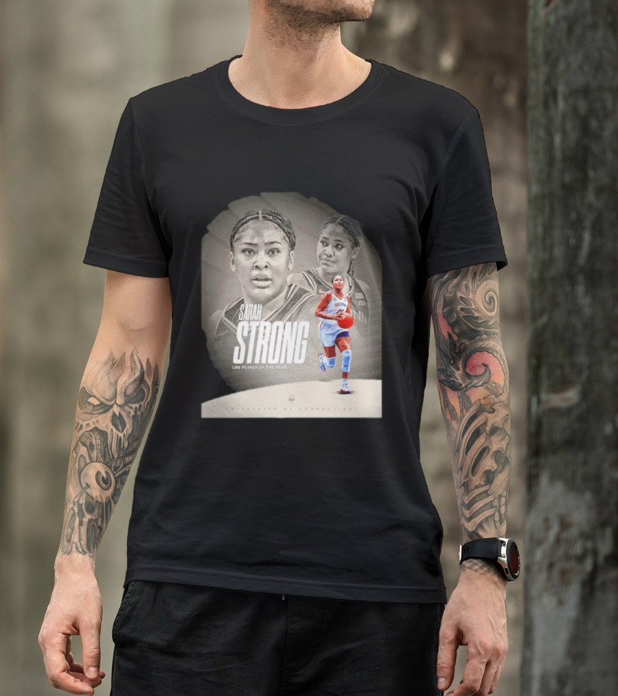 Sarah Strong UConn Huskies CBB Player Of The Year University Of Connecticut T-Shirt