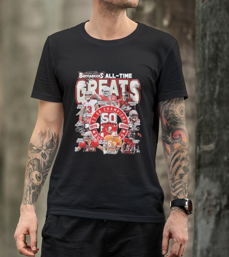 Tampa Bay Buccaneers All Time Greats 50th Anniversary 1976 2026 SB Champions T-Shirt