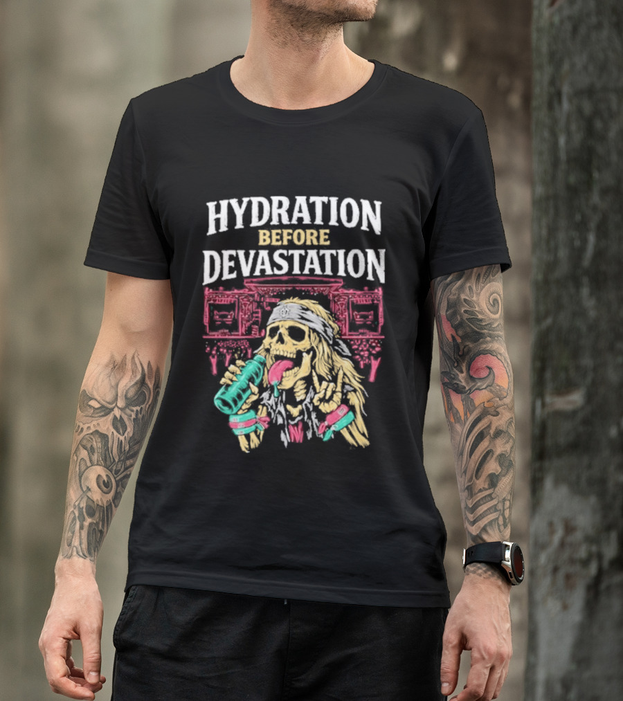 Hydration Before Devastation Skeleton Drinking Water And Boombox T-Shirt