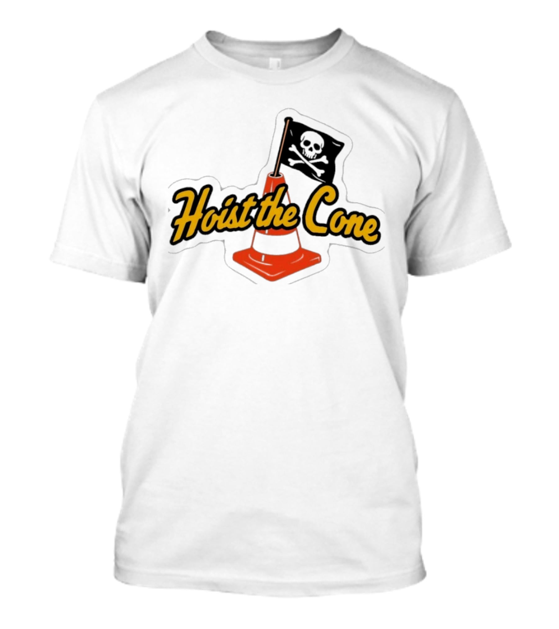 Hoist The Cone Skull Flag Orange Traffic Cone T-Shirt