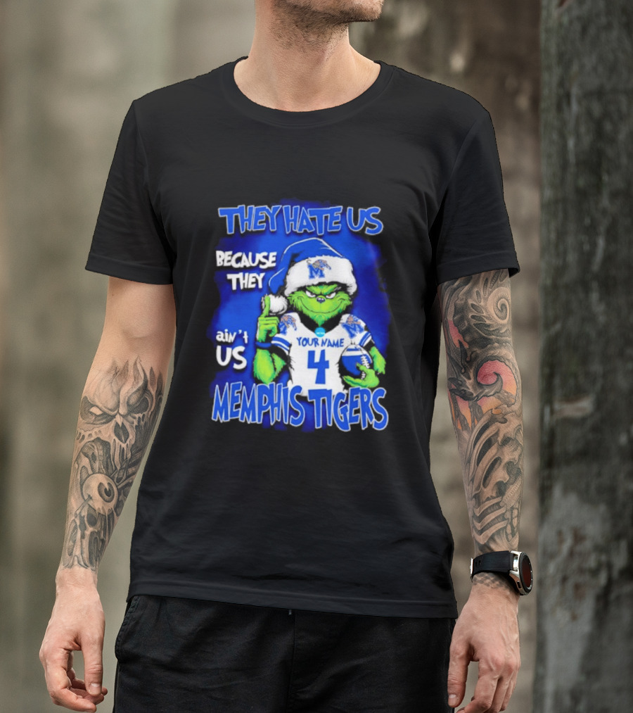 They Hate Us Because They Ain't Us Grinch Santa Memphis Tigers Custom Your Name And Number T-Shirt
