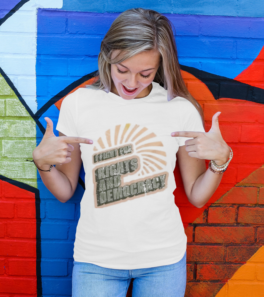 I Fight For Rights And Democracy Retro Sunrise T-Shirt