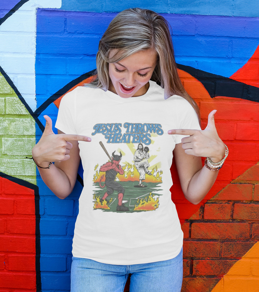 Jesus Throws Heaters Baseball Devil Pitcher Flames T-Shirt