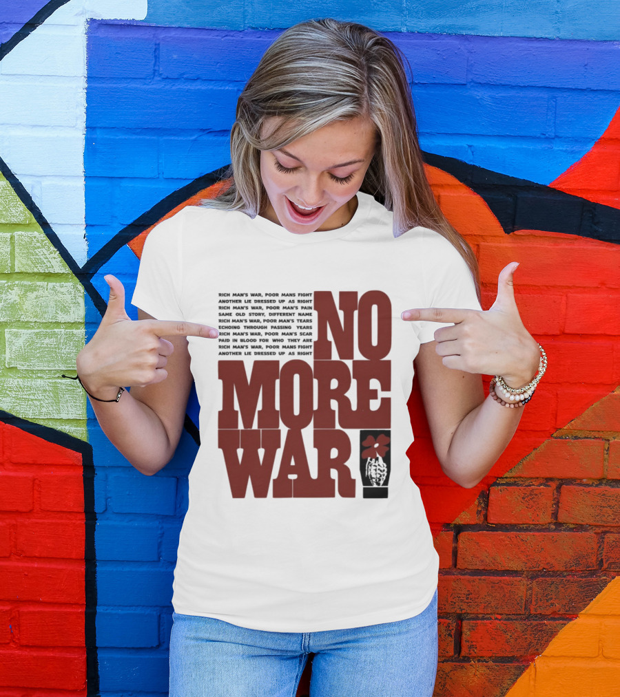 No More War Wear The Peace Flower Grenade T-Shirt