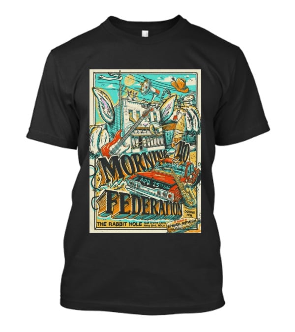 Morning 40 Federation New Orleans The Rabbit Hole Apr 25 2026 Orisha Castle Haley Blvd NOLA T-Shirt