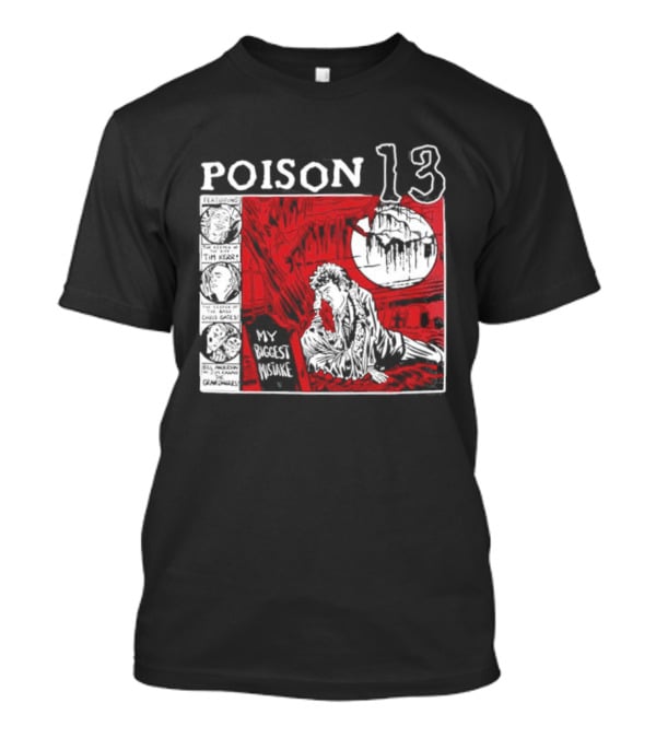 Poison 13 My Mistake Shallow Grave Red Moon T-Shirt