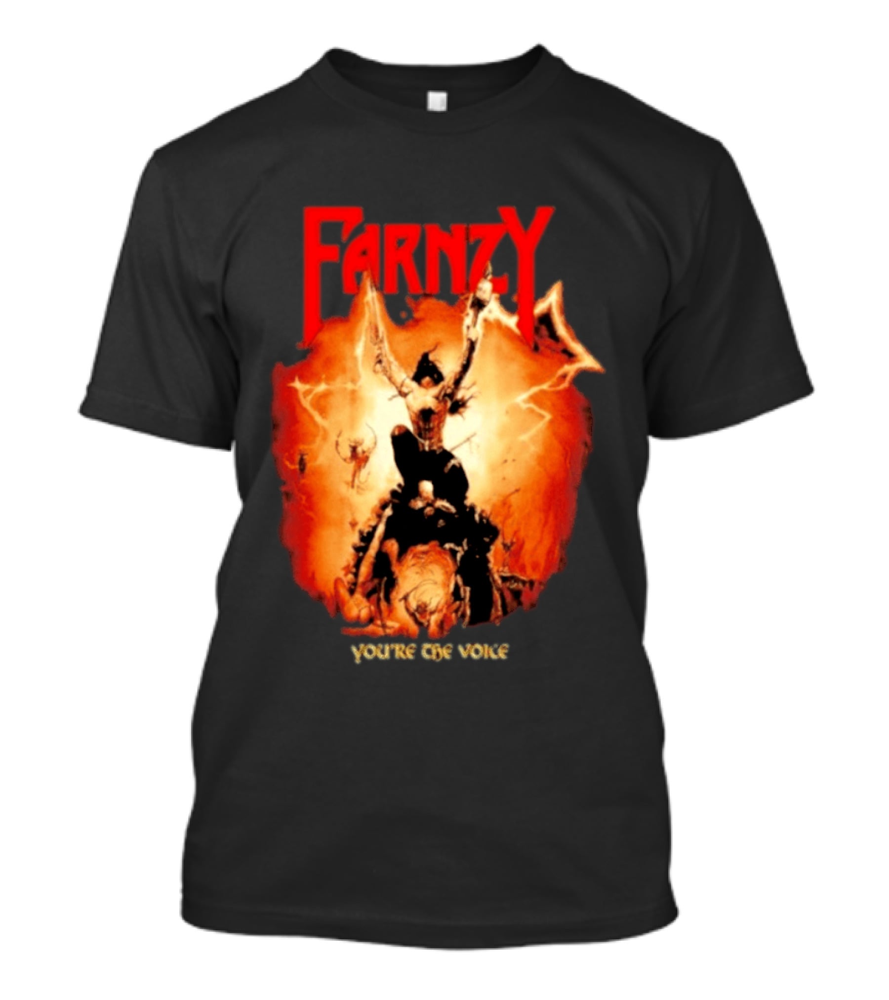 Farnzy You're The Voice Intense T-Shirt