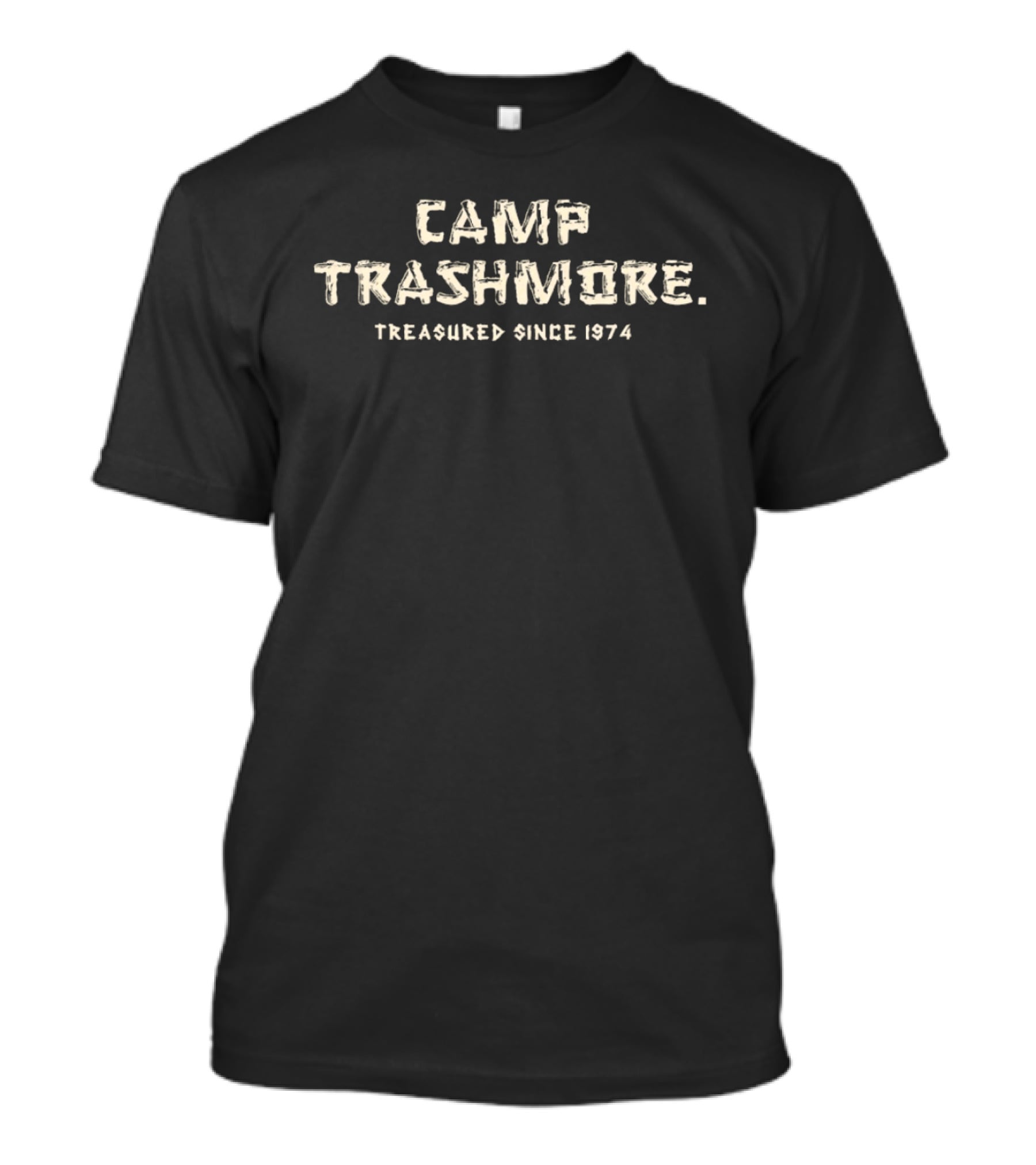 Camp Trashmore Treasured Since 1974 T-Shirt
