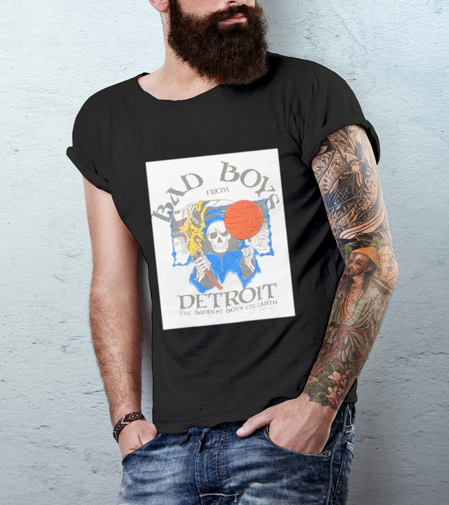Bad Boys From Detroit Pistons The Baddest Boys On Earth Grim Reaper T-Shirt