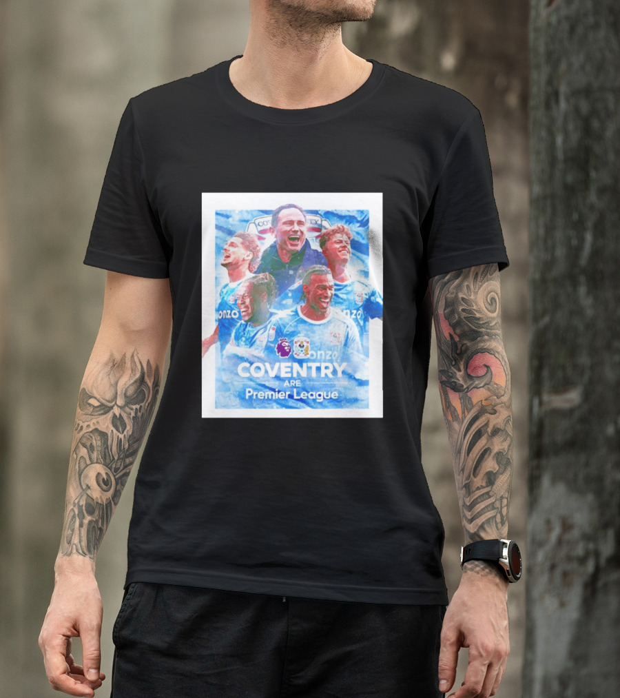 Coventry City FC Premier League Players Coventry Are Premier League T-Shirt