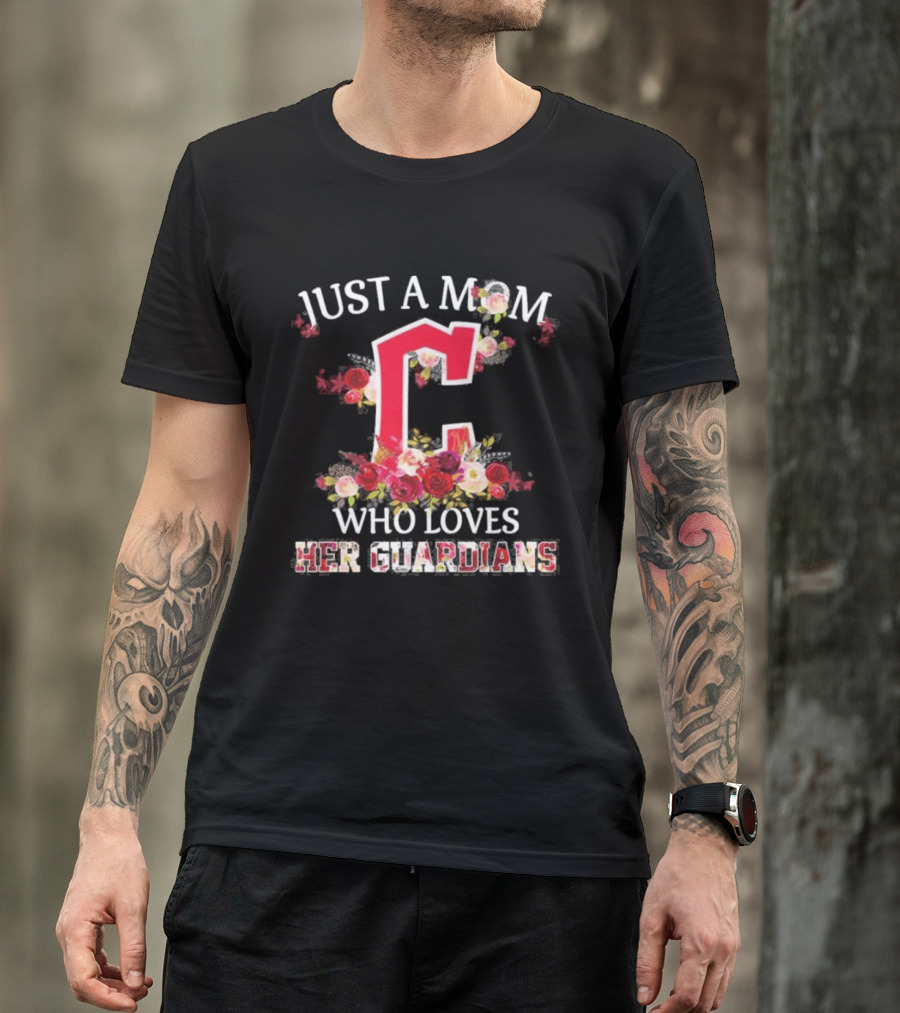 Just A Mom Who Loves Her Cleveland Guardians Floral Baseball Fan T-Shirt