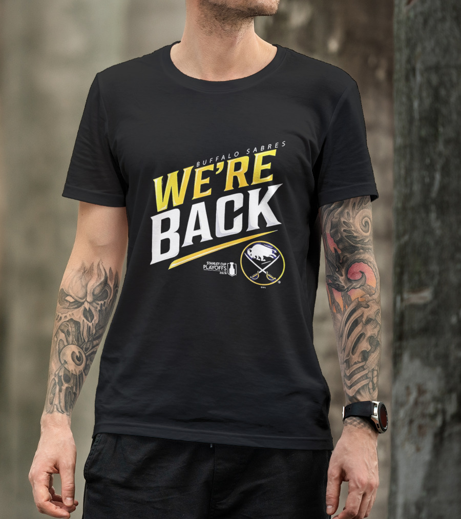 Buffalo Sabres We're Back Stanley Cup Playoffs 2023 T-Shirt