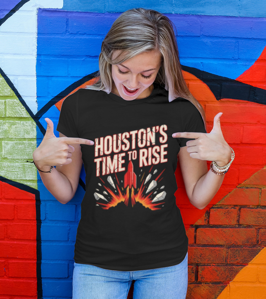 Houston's Time To Rise 2026 NBA Houston Rockets Basketball Team Explosion T-Shirt