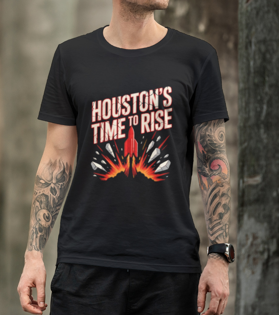 Houston's Time To Rise 2026 NBA Houston Rockets Basketball Team Explosion T-Shirt
