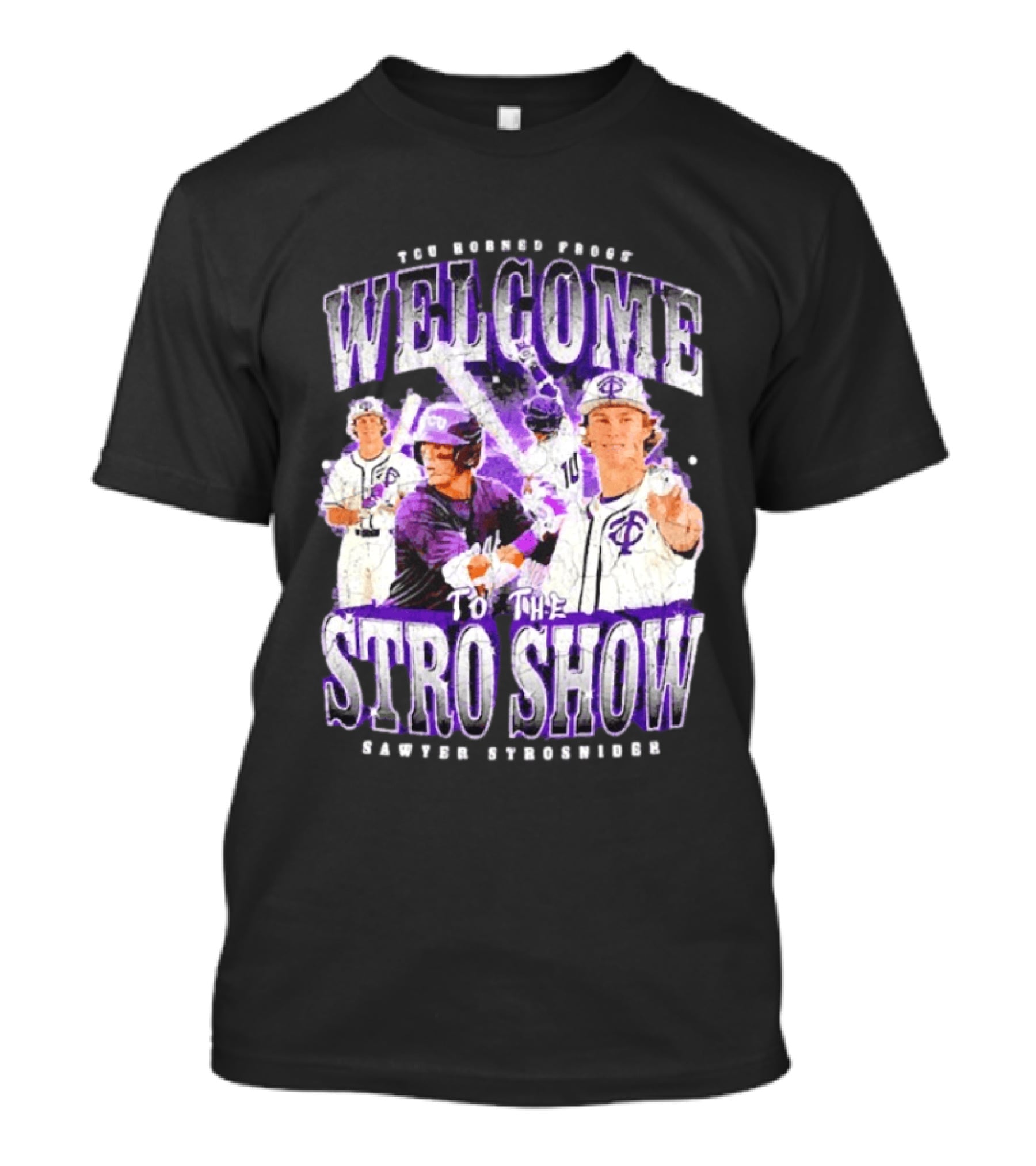 TCU Horned Frogs Welcome To The Stro Show Sawyer Strosnider T-Shirt