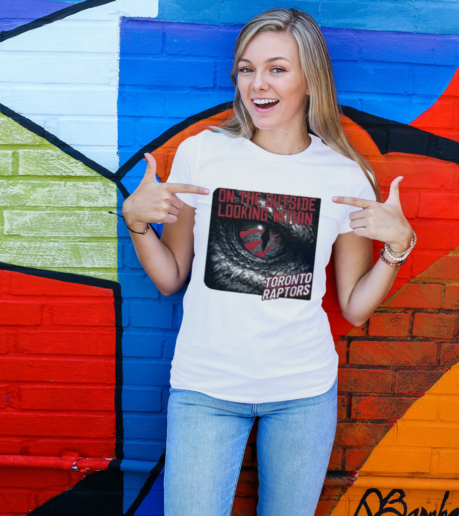 Toronto Raptors On The Outside Looking Within Eye T-Shirt