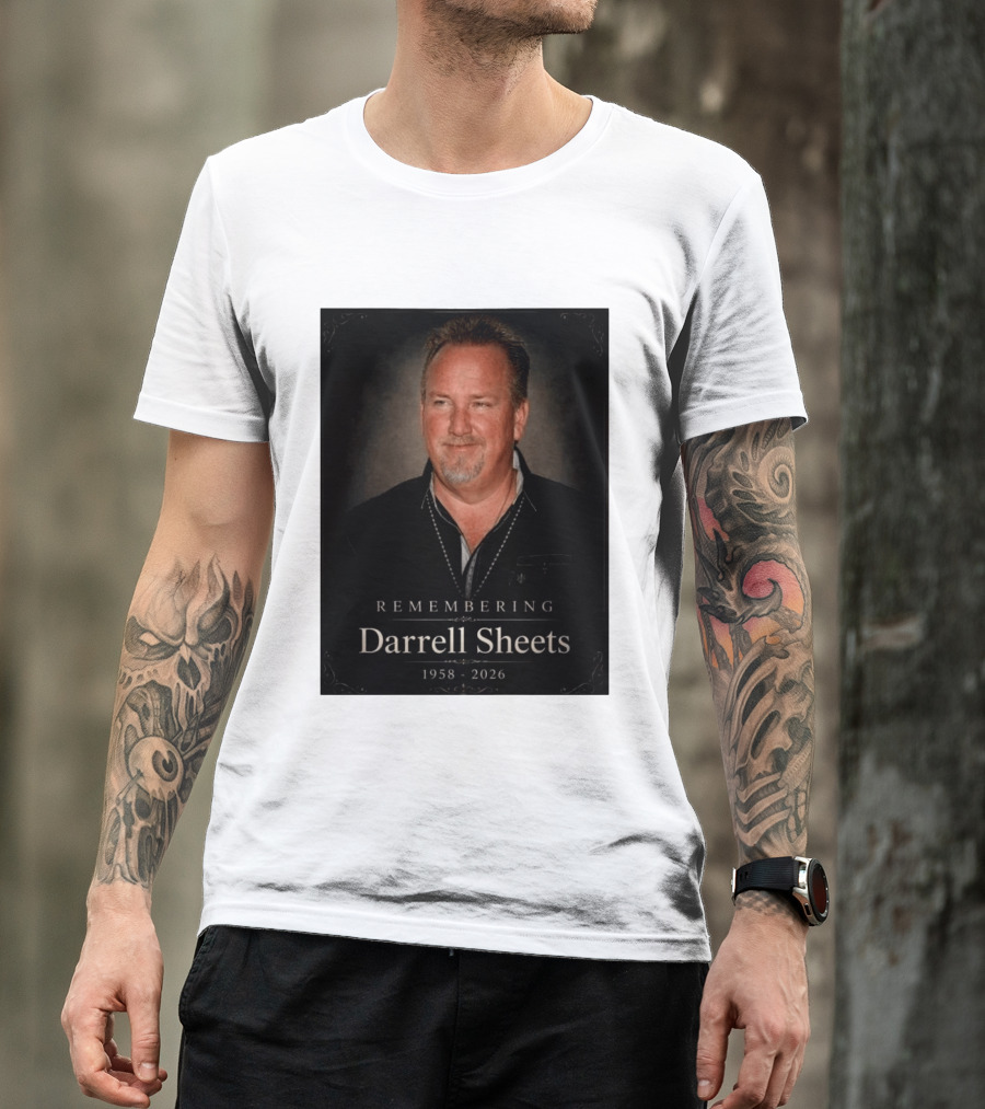 Remembering Darrell Sheets 1958 2026 Memorial T-Shirt