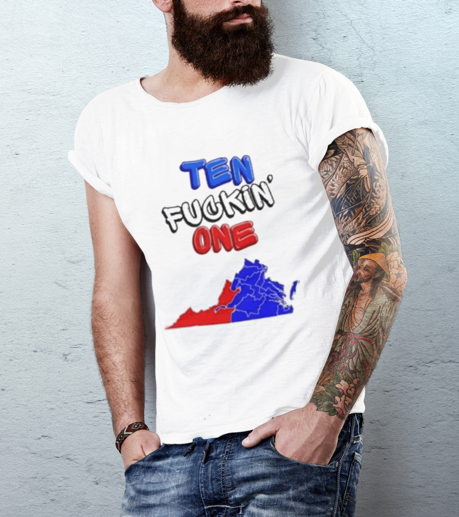 TEN FUCKIN ONE Virginia State Map Red Blue T-Shirt