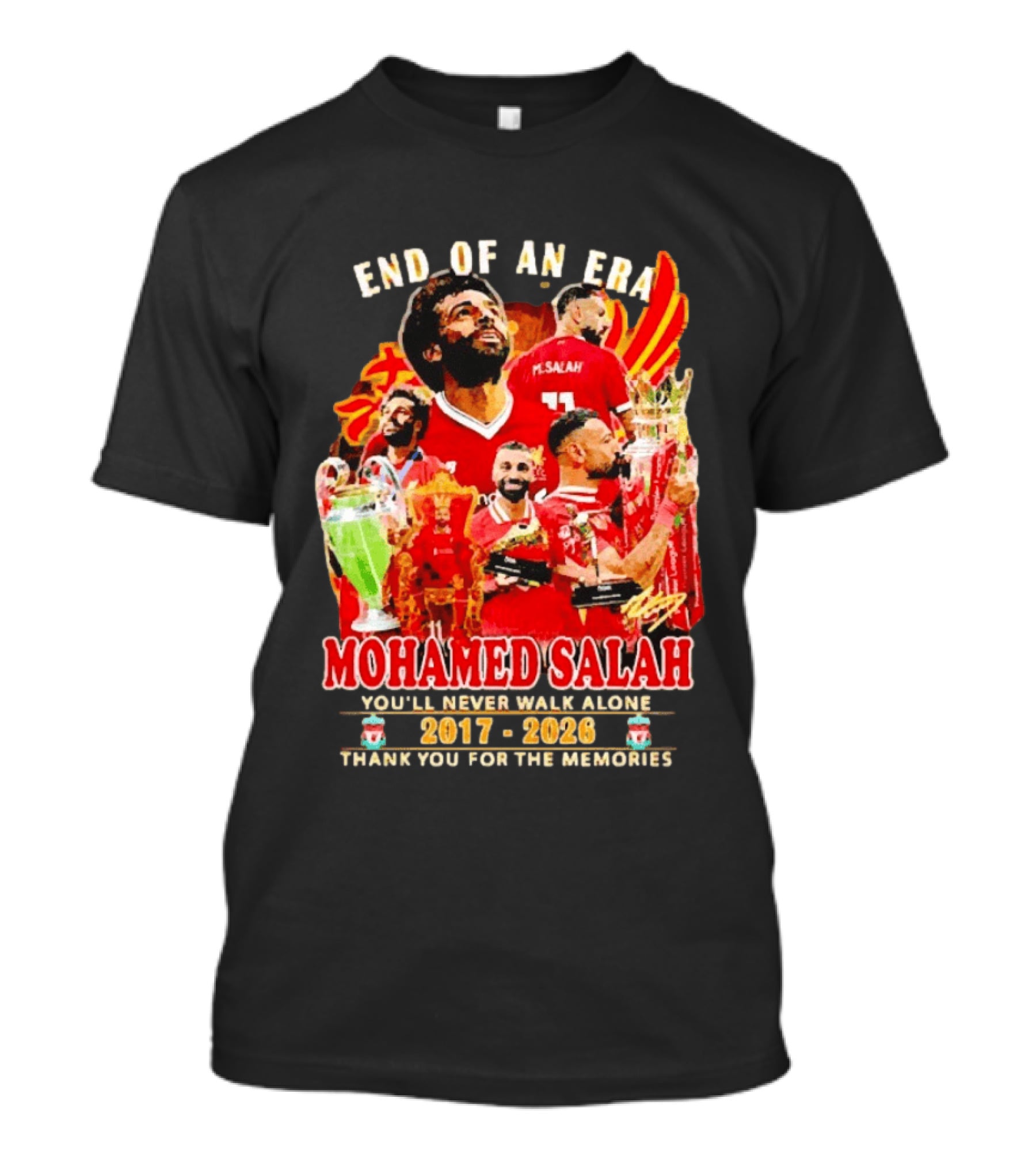 End Of An Era Mohamed Salah You'll Never Walk Alone 2017 2026 Thank You For The Memories T-Shirt