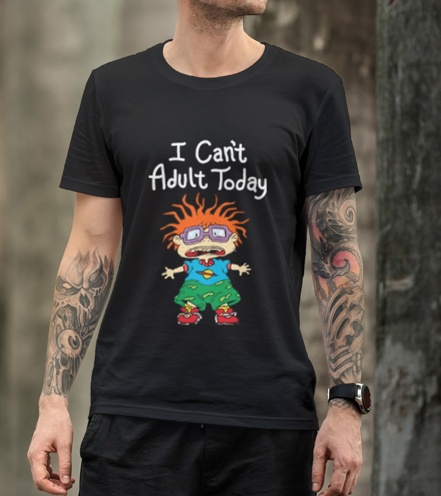 Chuckie Finster I Can't Adult Today Rugrats Nostalgic Humor T-Shirt