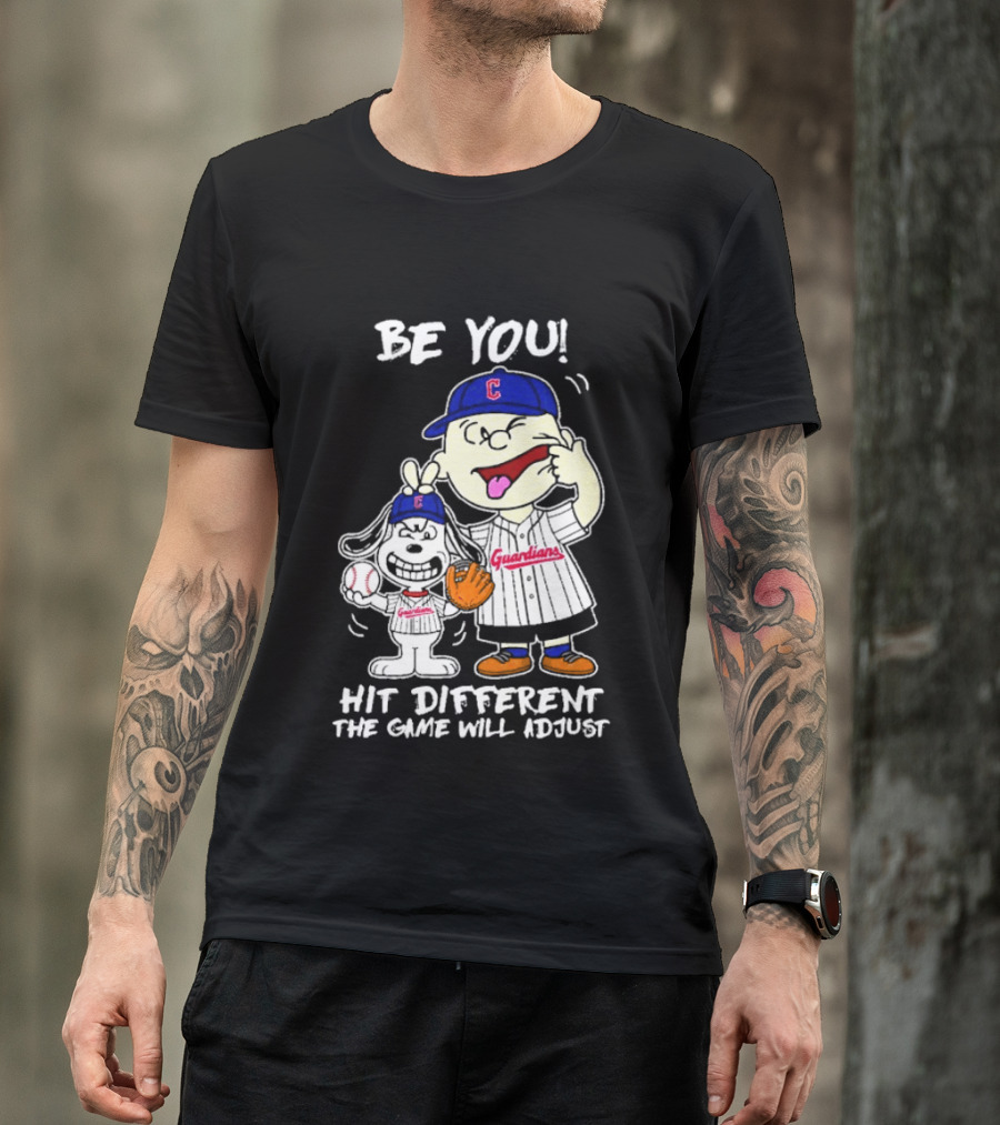 Cleveland Guardians Be You Hit Different Charlie Brown Snoopy The Game Will Adjust T-Shirt