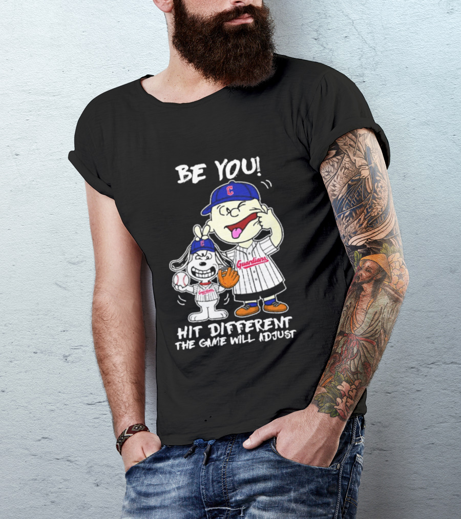 Cleveland Guardians Be You Hit Different Charlie Brown Snoopy The Game Will Adjust T-Shirt