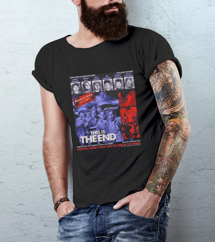 This Is The End Hollywood Comedy James Franco Jonah Hill Seth Rogen Movie Beverly Hills 2013 T-Shirt