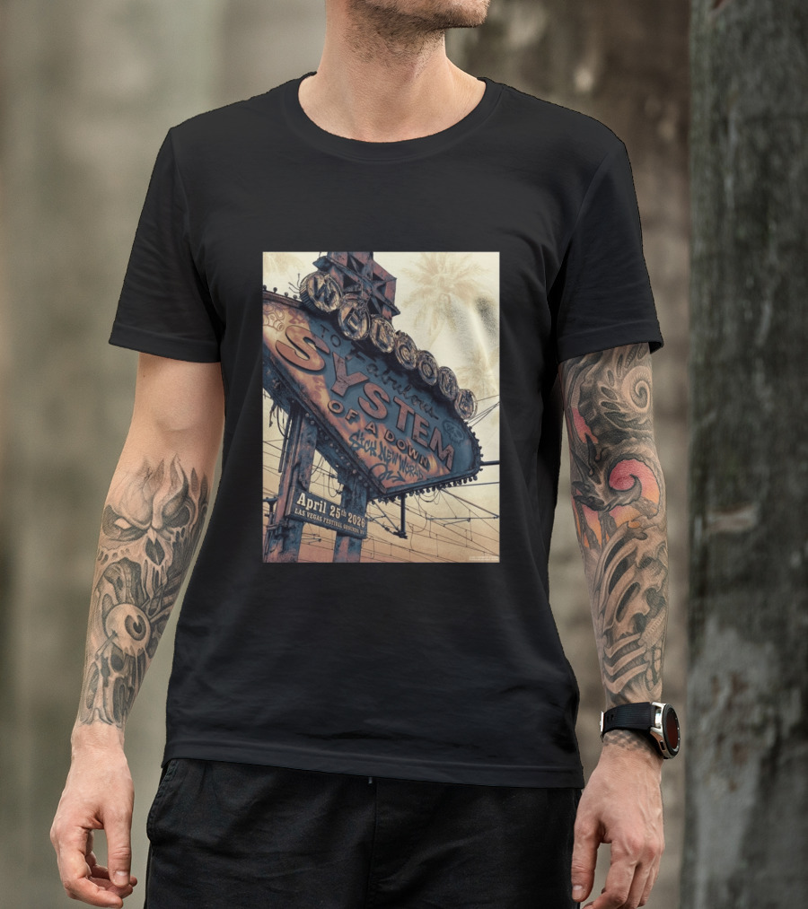 System Of A Down Sick New World April 25 2026 Las Vegas Festival Ground Sign T-Shirt