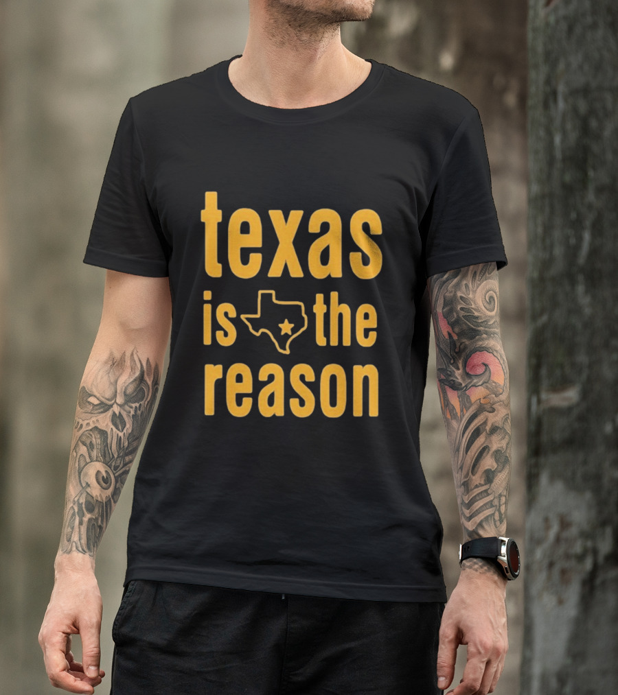 Texas Is The Reason Tour 2026 T-Shirt
