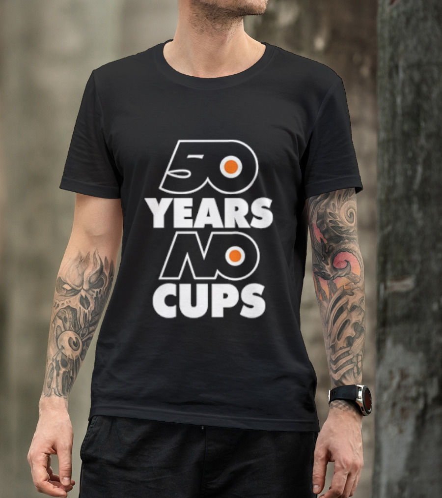Philadelphia Flyers 50 Years No Cups Anniversary Satire T-Shirt